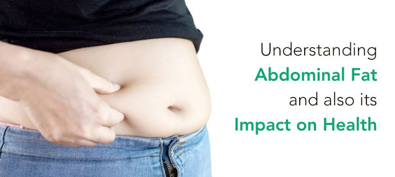 Understanding Abdominal Fat & Its Impact on Health